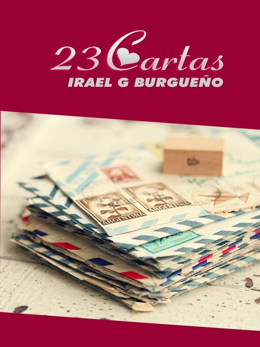 Title details for 23 Cartas by Irael G Burgueño - Available